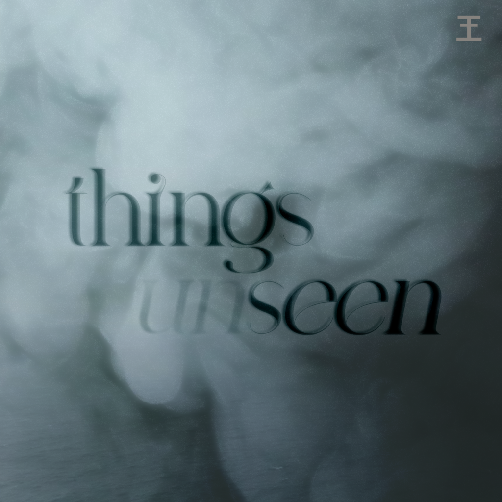 things unseen square banner