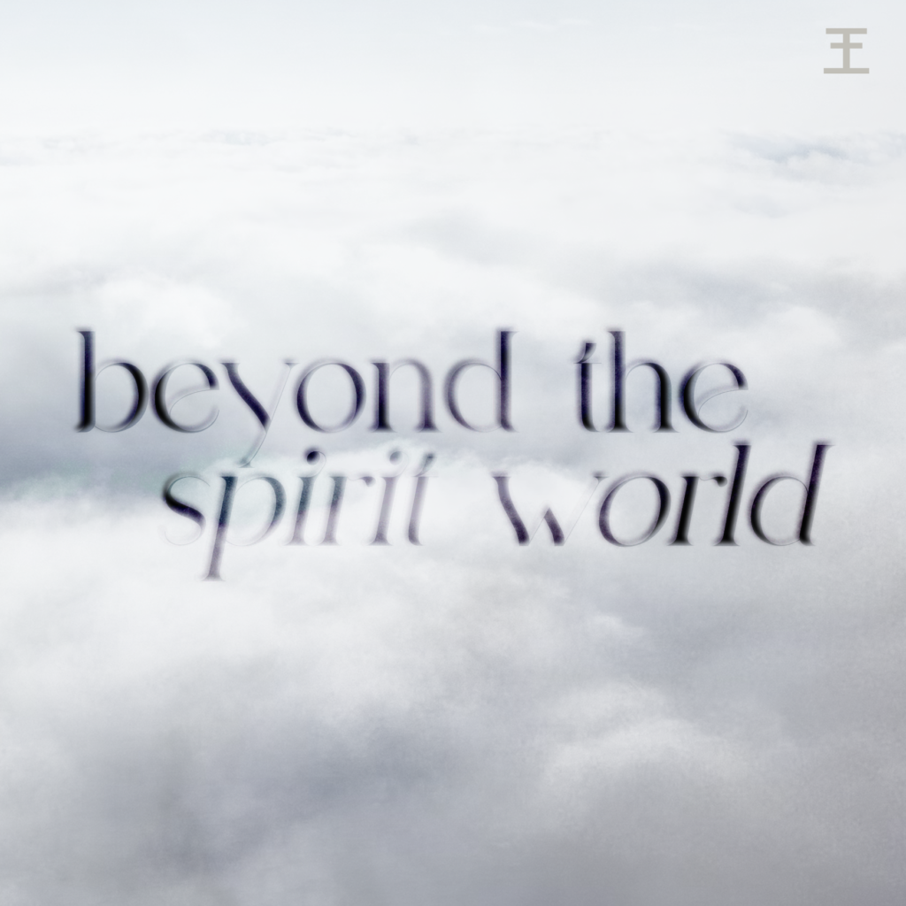 Beyond the Spirit World (Heb 2:5-13)